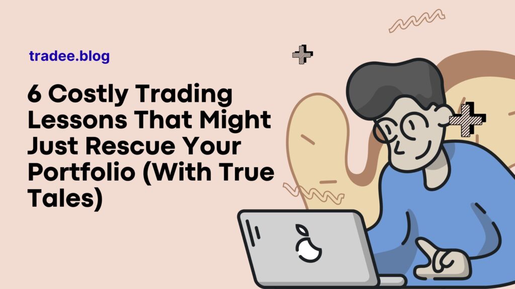 trading mistakes and lessons